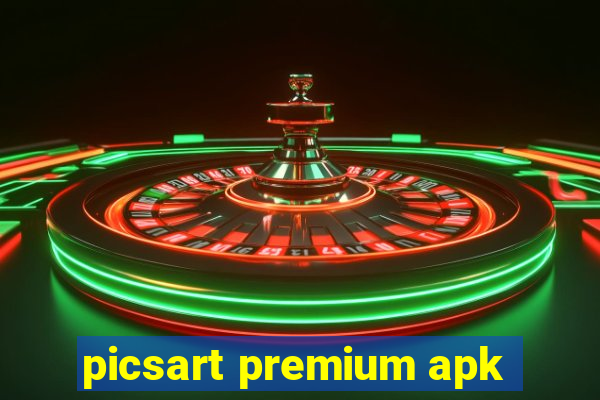 picsart premium apk